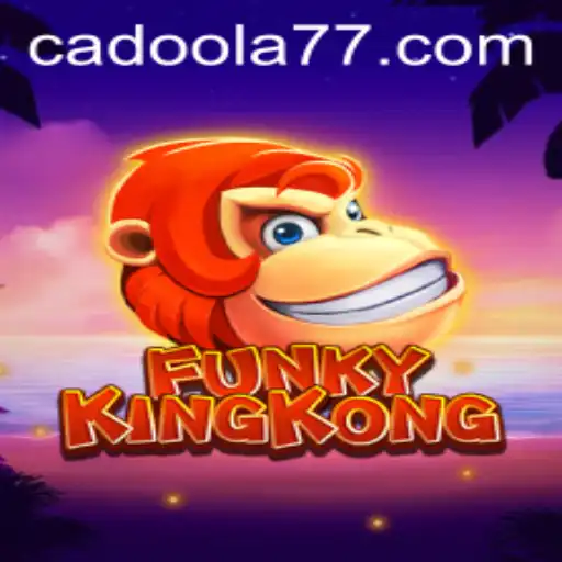 Discover the Exciting World of FunkyKingKong at Cadoola