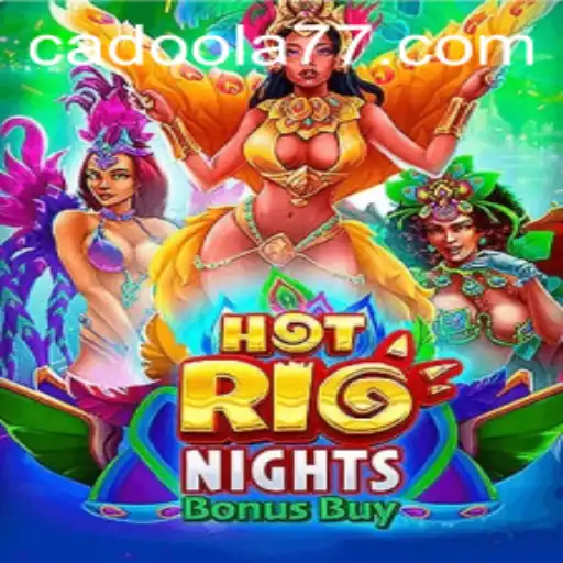 Exploring the Excitement of HotRioNightsBonusBuy at Cadoola Casino