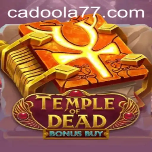 Explore the Thrills of TempleofDeadBonusBuy at Cadoola Casino